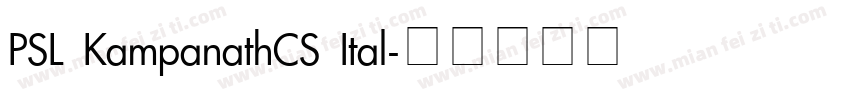 PSL KampanathCS Ital字体转换
